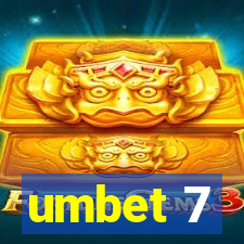 umbet 7